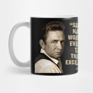 Johnny Cash Quotes - "Success Is Having To Worry About Every Damn Thing In The World Except Money" Mug